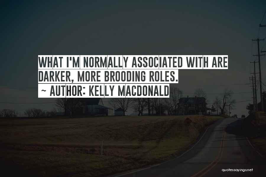Kelly Macdonald Quotes 915613