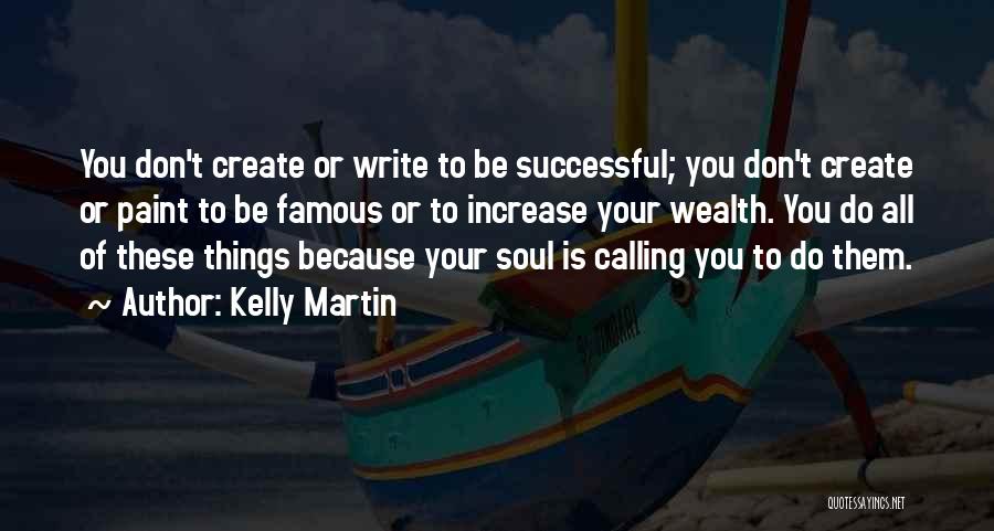 Kelly Martin Quotes 1280299