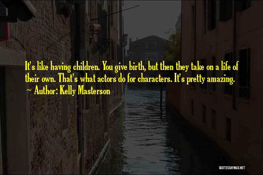 Kelly Masterson Quotes 1550209