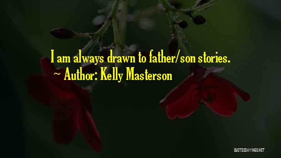 Kelly Masterson Quotes 1692729