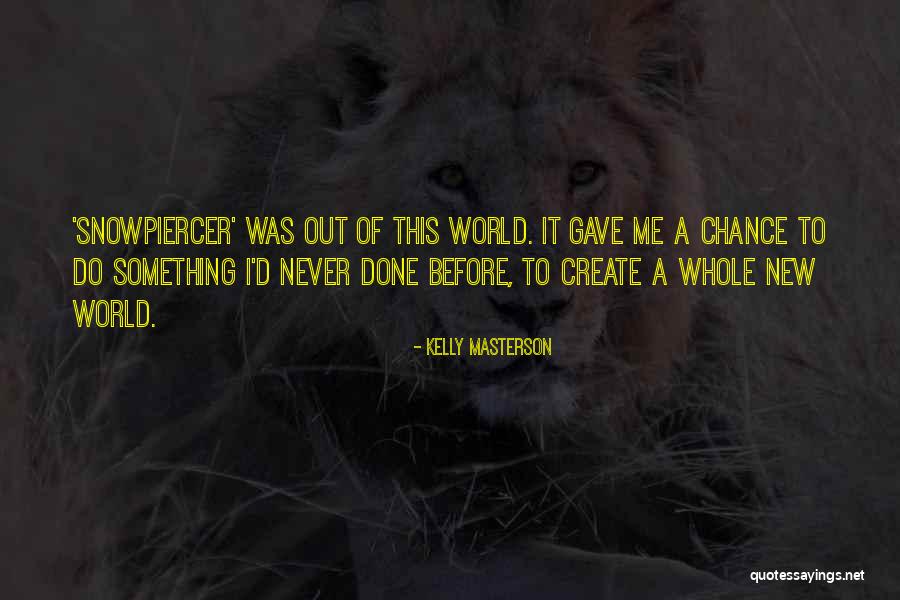 Kelly Masterson Quotes 357855 Kelly Masterson Quotes 357855