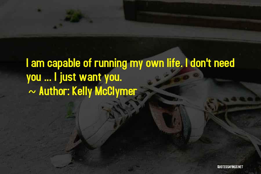 Kelly McClymer Quotes 228981