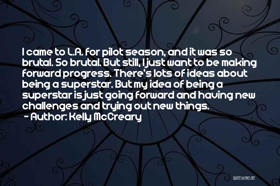 Kelly McCreary Quotes 1562024