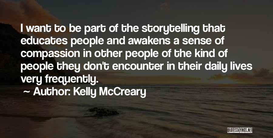 Kelly McCreary Quotes 1629222