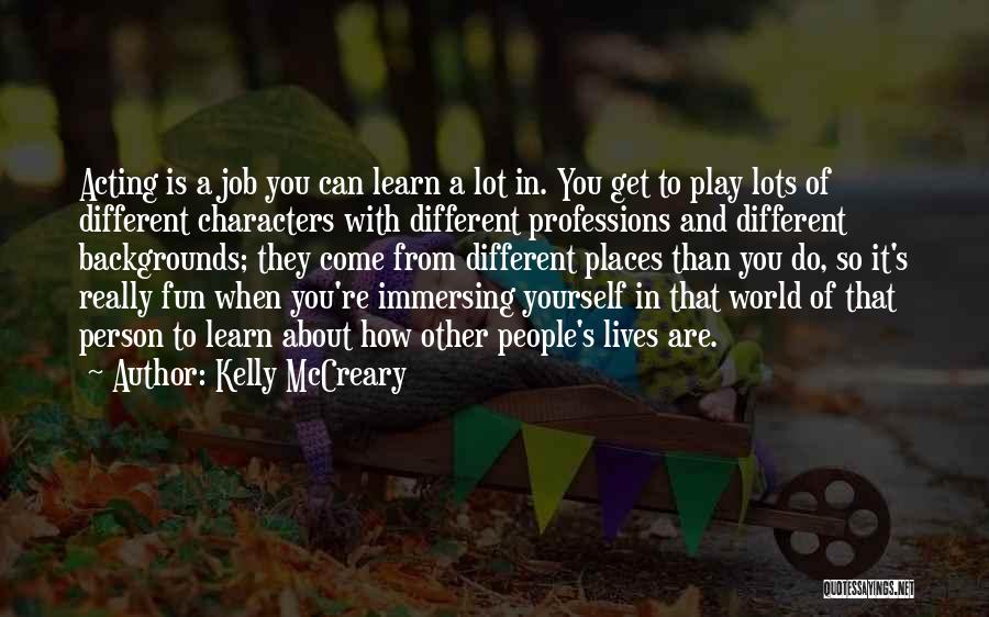 Kelly McCreary Quotes 2244262