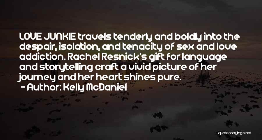 Kelly McDaniel Quotes 1661384