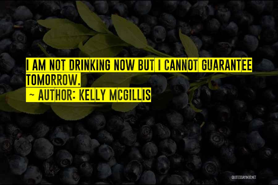 Kelly McGillis Quotes 982186