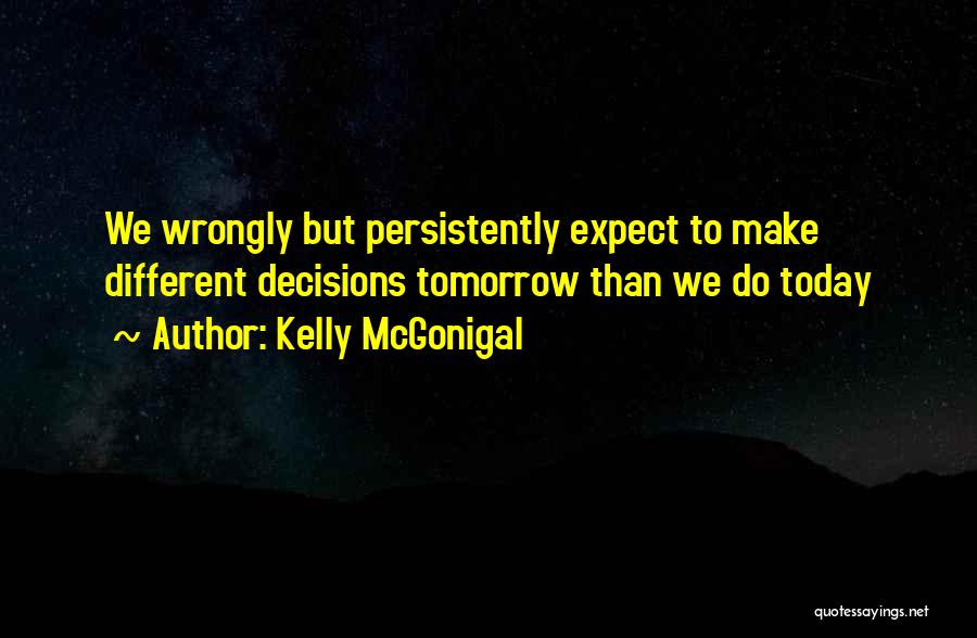 Kelly McGonigal Quotes 1874197