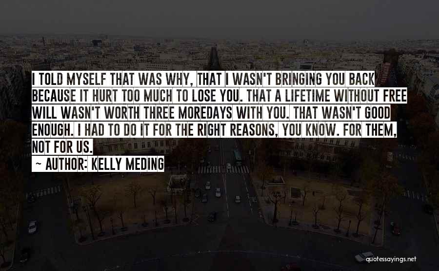 Kelly Meding Quotes 1512645