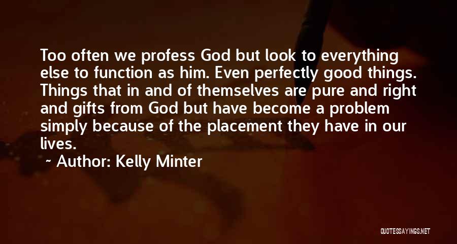 Kelly Minter Quotes 128125