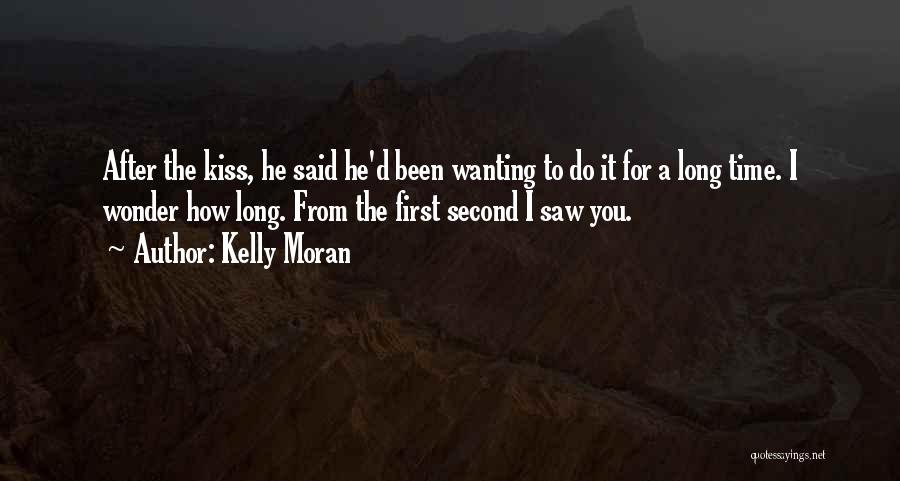 Kelly Moran Quotes 1010955