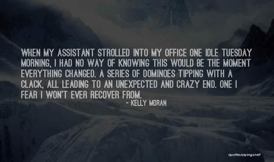 Kelly Moran Quotes 1159815 Kelly Moran Quotes 1159815