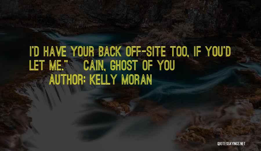 Kelly Moran Quotes 1453096