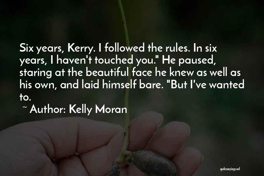 Kelly Moran Quotes 1538201