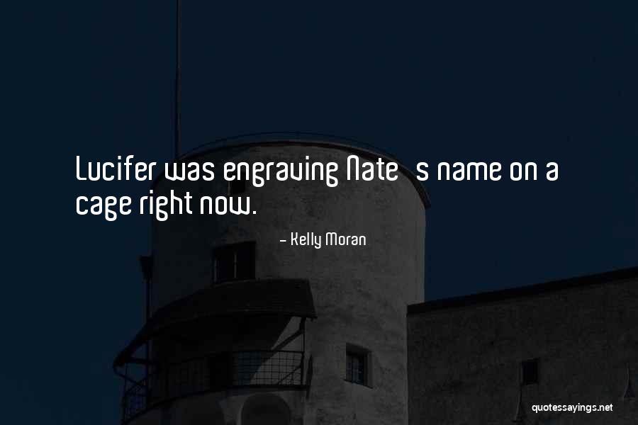 Kelly Moran Quotes 989887 Kelly Moran Quotes 989887