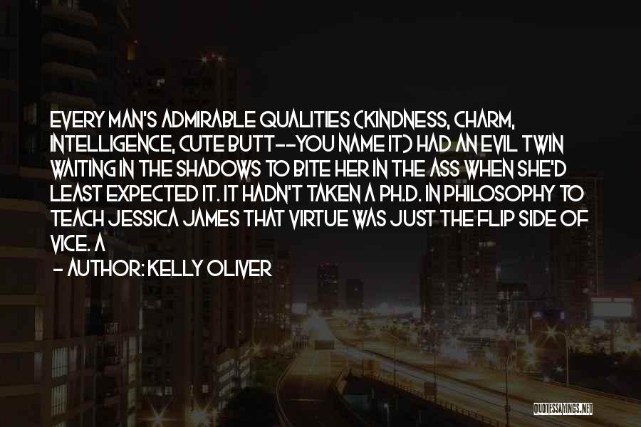 Kelly Oliver Quotes 348868