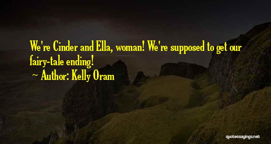 Kelly Oram Quotes 785177