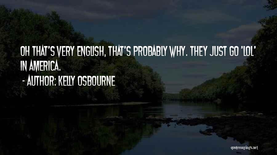 Kelly Osbourne Quotes 1767893