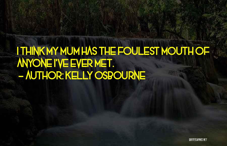 Kelly Osbourne Quotes 2098344