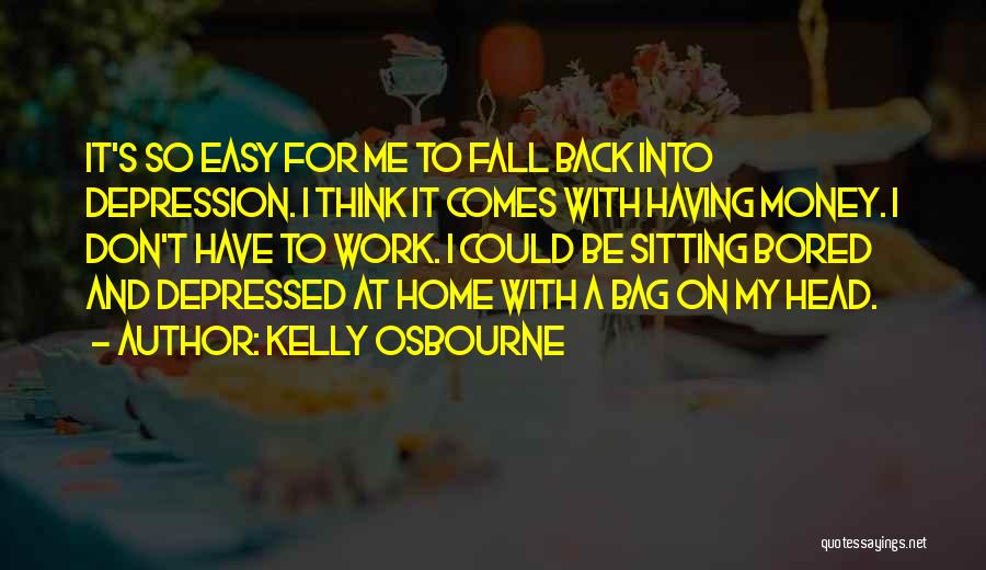 Kelly Osbourne Quotes 2235288