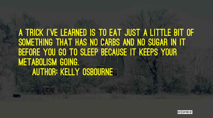Kelly Osbourne Quotes 392284