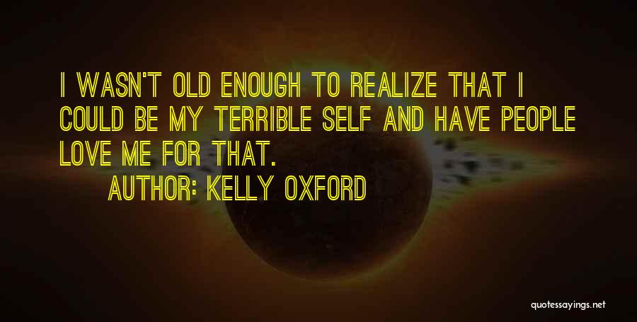 Kelly Oxford Quotes 1061164