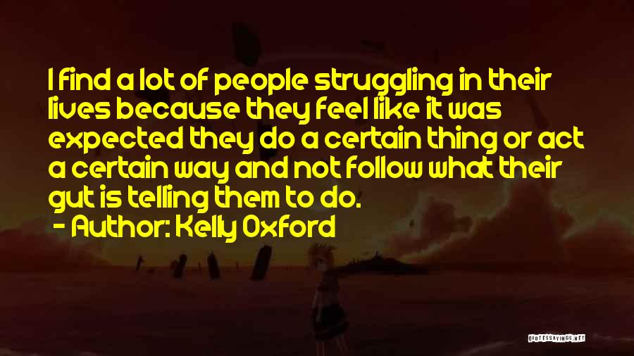 Kelly Oxford Quotes 1277248