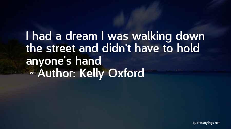 Kelly Oxford Quotes 1712261