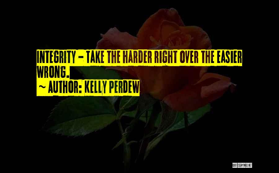 Kelly Perdew Quotes 2107804