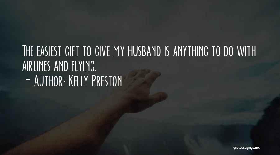 Kelly Preston Quotes 1036806