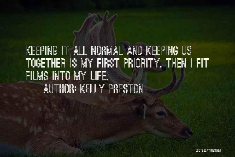 Kelly Preston Quotes 1648290