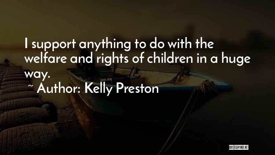 Kelly Preston Quotes 1950484