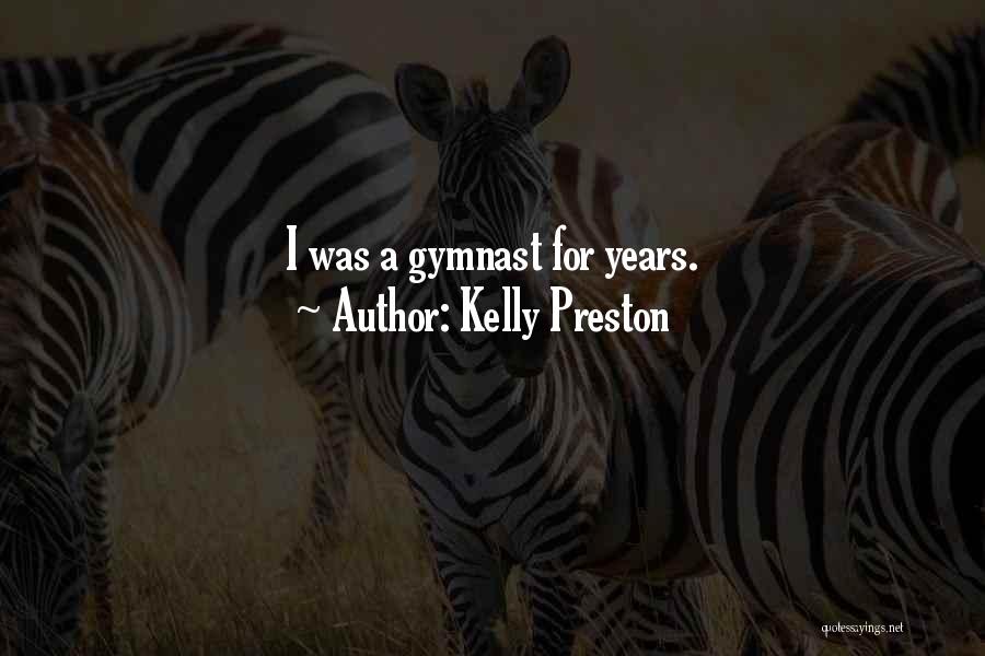 Kelly Preston Quotes 840758