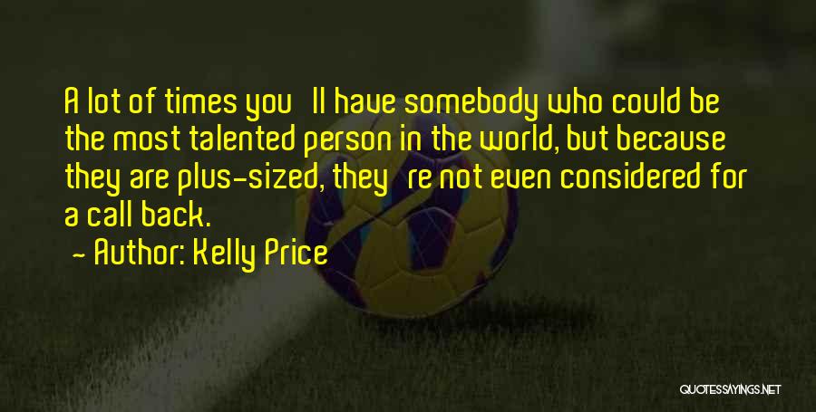 Kelly Price Quotes 1712306
