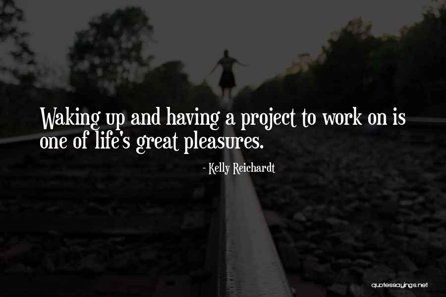 Kelly Reichardt Quotes 773564 Kelly Reichardt Quotes 773564