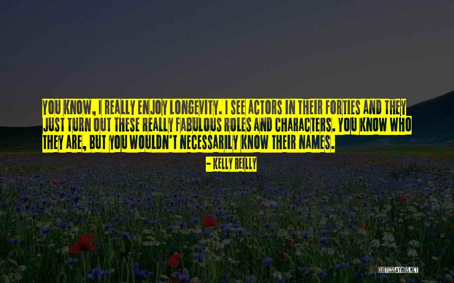 Kelly Reilly Quotes 2228450 Kelly Reilly Quotes 2228450