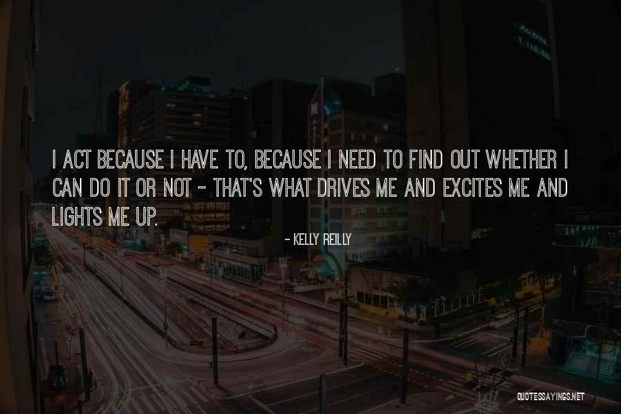 Kelly Reilly Quotes 344477 Kelly Reilly Quotes 344477