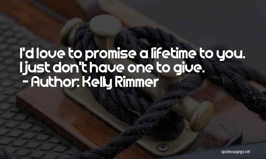 Kelly Rimmer Quotes 1469361