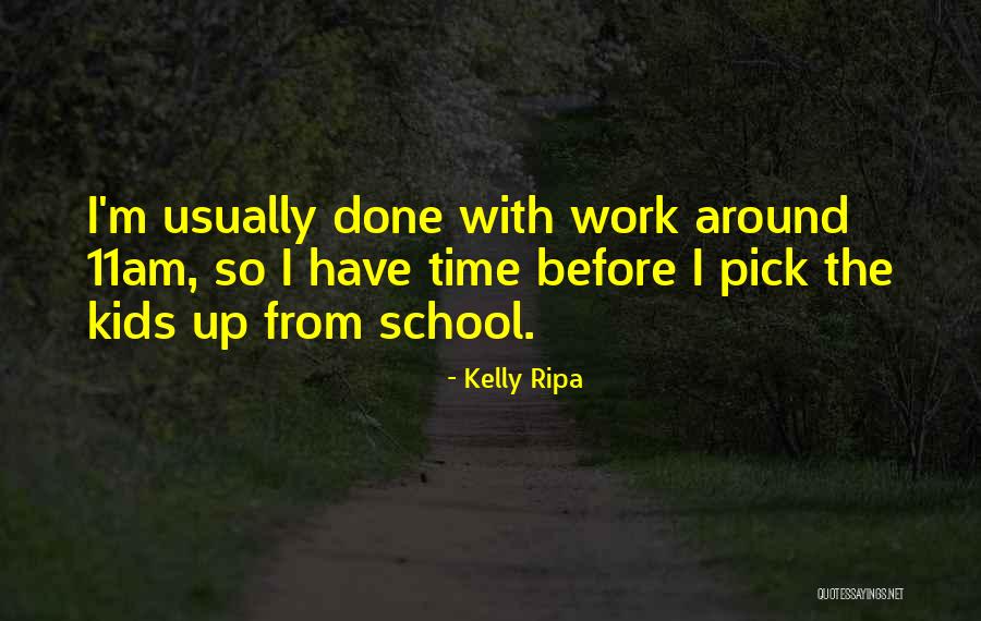 Kelly Ripa Quotes 559461