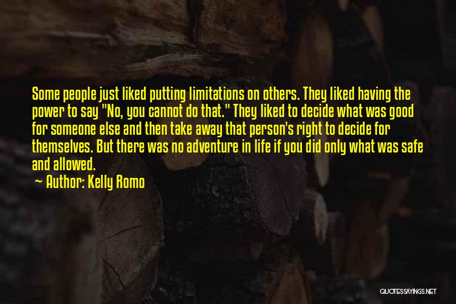 Kelly Romo Quotes 1885116