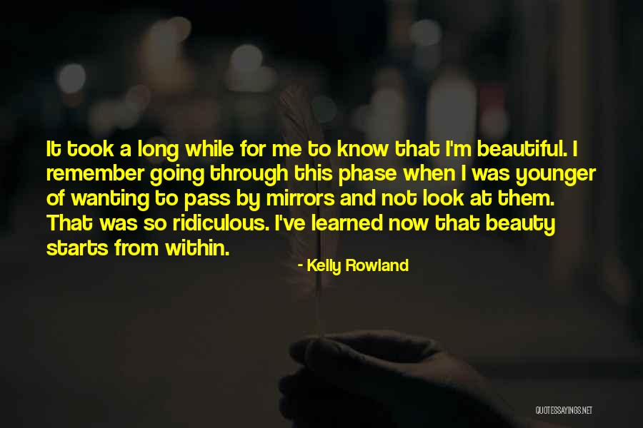 Kelly Rowland Quotes 116114