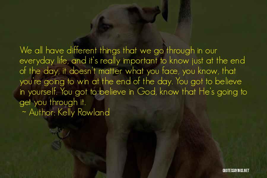 Kelly Rowland Quotes 1504782