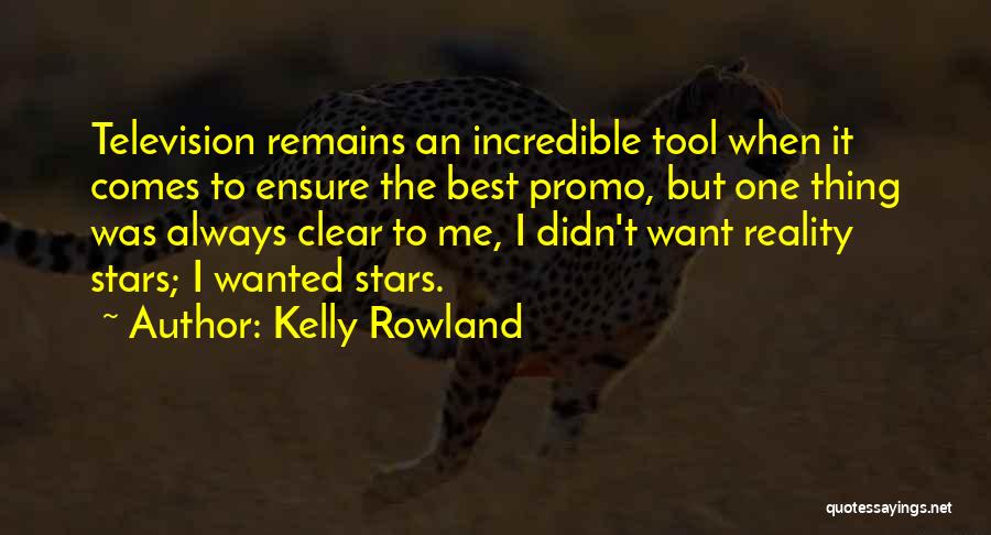 Kelly Rowland Quotes 316944
