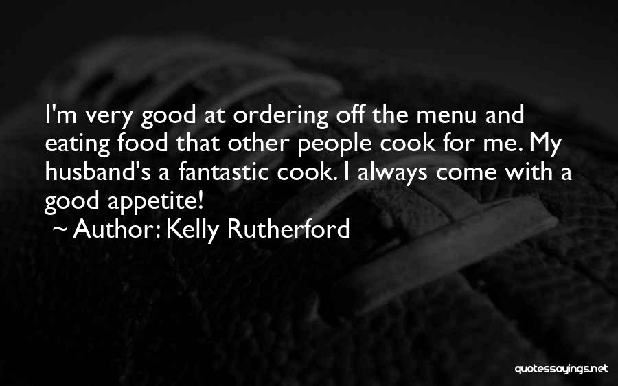 Kelly Rutherford Quotes 1354168