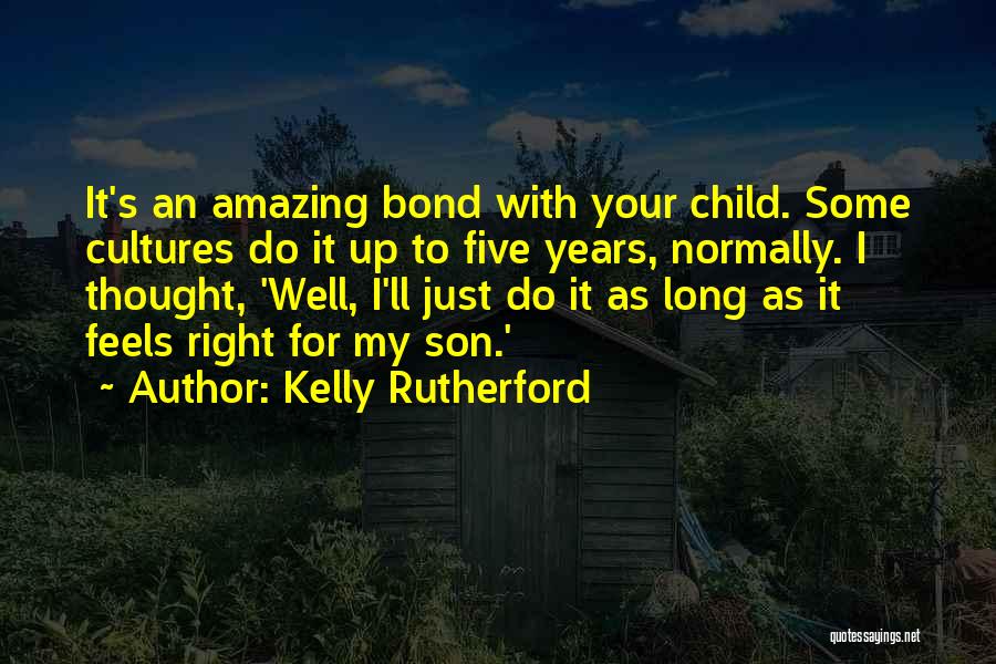 Kelly Rutherford Quotes 328377