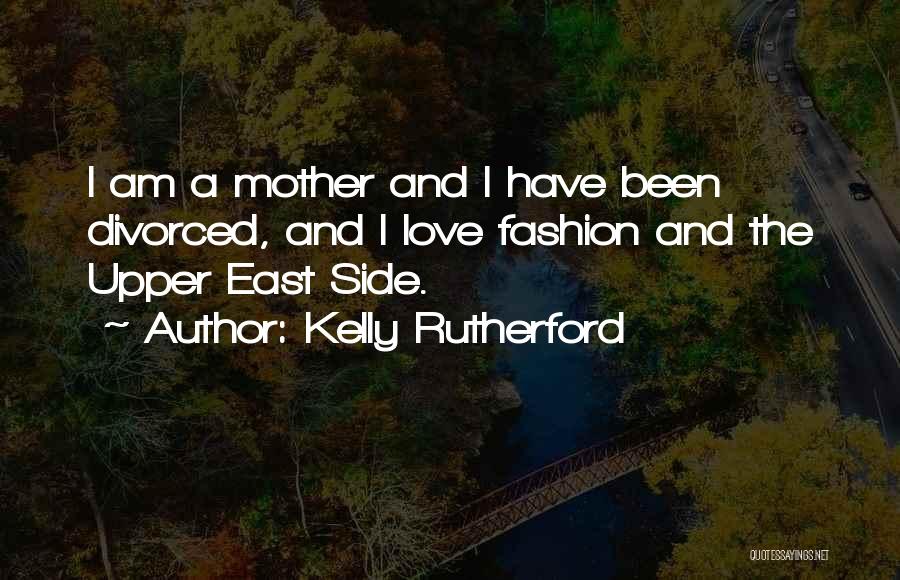 Kelly Rutherford Quotes 843072