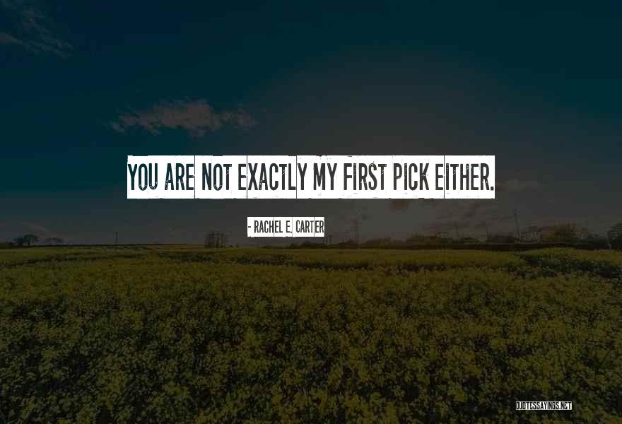 Kelly Sheffield Quotes By Rachel E. Carter Kelly Sheffield Quotes By Rachel E. Carter