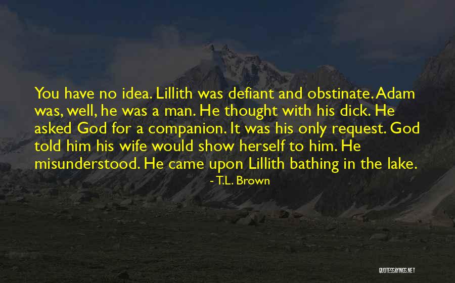 Kelly Sheffield Quotes By T.L. Brown Kelly Sheffield Quotes By T.L. Brown