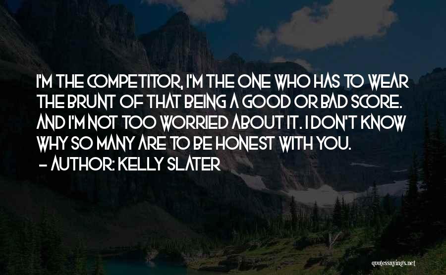 Kelly Slater Quotes 1728746