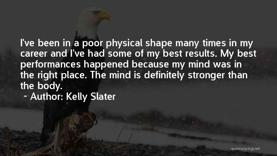 Kelly Slater Quotes 1951136